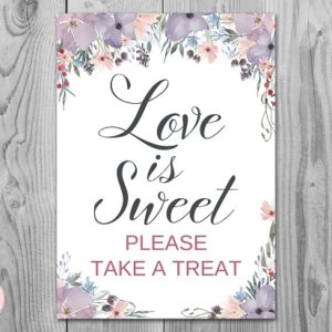 Lavender Floral Love is Sweet Table Sign